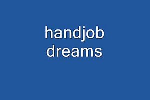 , सपनों अश्लील दादी घर का बना